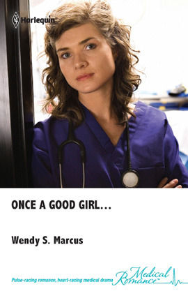 Title details for Once a Good Girl... by Wendy S. Marcus - Available